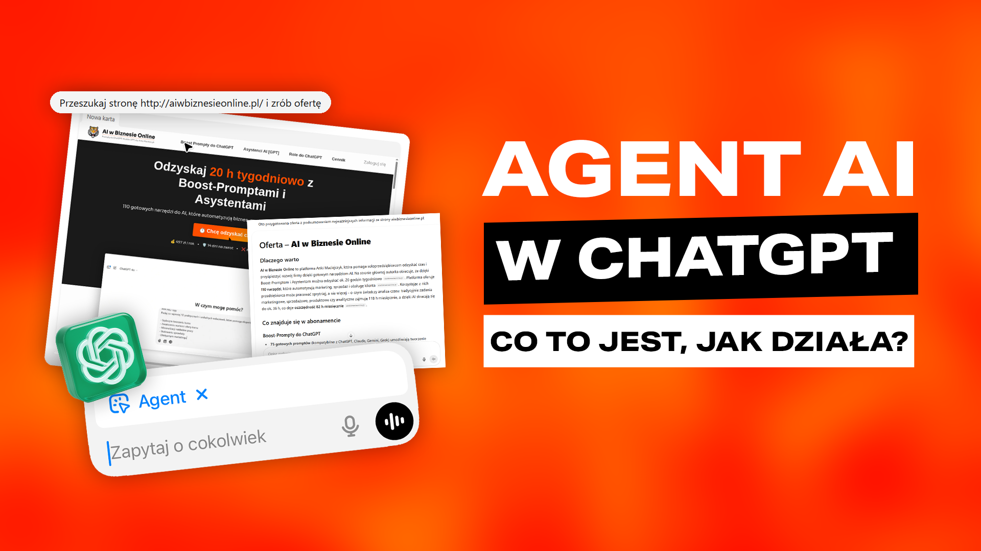 Agent ChatGPT – co to jest, jak działa?” z przykładami działania agenta na stronie www.